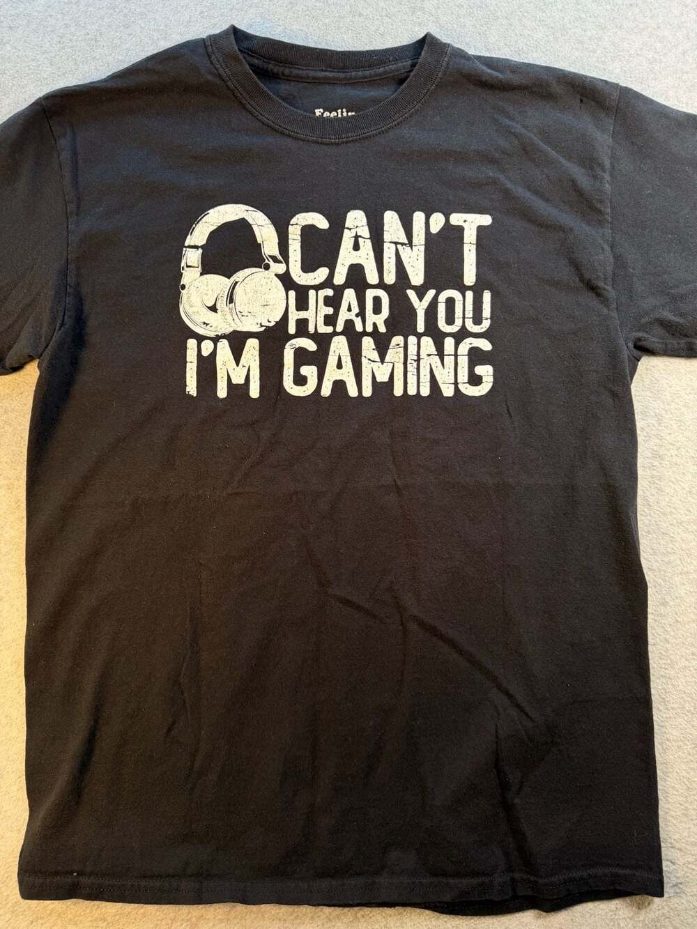 Feelin Good Tees Can't Hear You I'm Gaming Graphic T-Shirt Black M